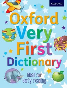 Oxford Very First Dictionary  9780192756824 Front Cover