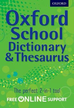 Oxford School Dictionary and Thesaurus (Hardback)  9780192756916 Front Cover