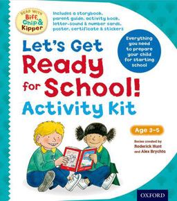 Oxford Reading Tree Read with Biff, Chip and Kipper: Let's Get Ready for School Pack