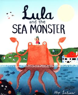 Lula and the Sea Monster