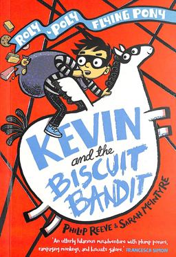 Kevin and the Biscuit Bandit: a Roly-Poly Flying Pony Adventure
