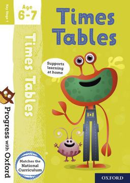 Progress with Oxford Times Tables Age 6-7 Progress with Oxford Times Tables Age 6-7
