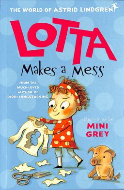 Lotta Makes a Mess