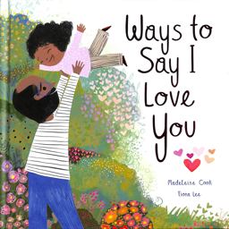 Ways to Say I Love You