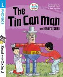 Biff, Chip & Kipper: the Tin Can Man