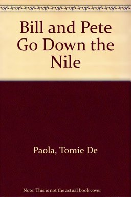 Bill and Pete Go down the Nile