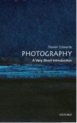 Photography A Very Short Introduction  9780192801647 Front Cover