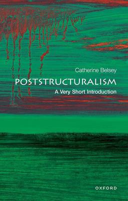 Poststructuralism: a Very Short Introduction  9780192801807 Front Cover