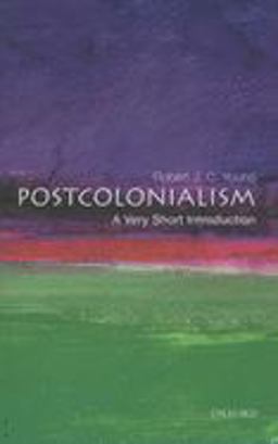 Postcolonialism: a Very Short Introduction  9780192801821 Front Cover