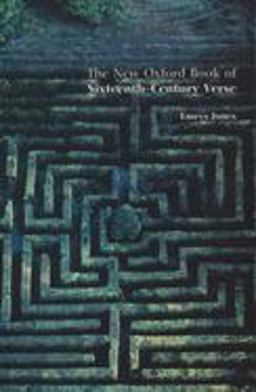 New Oxford Book of Sixteenth-Century Verse  9780192801951 Front Cover