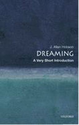 Dreaming A Very Short Introduction  9780192802156 Front Cover