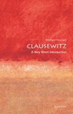 Clausewitz A Very Short Introduction  9780192802576 Front Cover