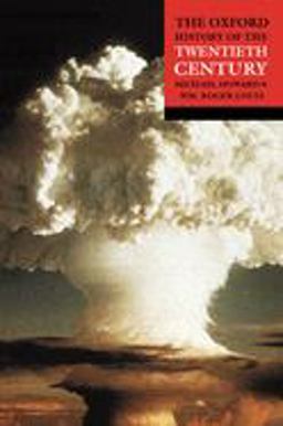 Oxford History of Twentieth Century  9780192803788 Front Cover