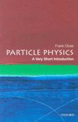 Particle Physics: a Very Short Introduction  9780192804341 Front Cover