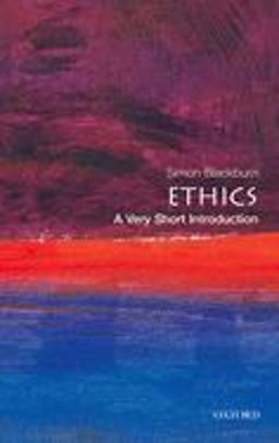 Ethics: a Very Short Introduction  9780192804426 Front Cover
