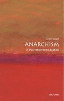 Anarchism: a Very Short Introduction  9780192804778 Front Cover
