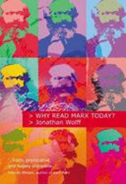 Why Read Marx Today?  9780192805058 Front Cover