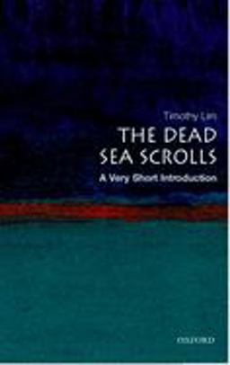 The Dead Sea Scrolls: a Very Short Introduction