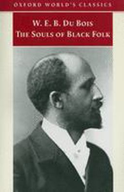 Souls of Black Folk  9780192806789 Front Cover