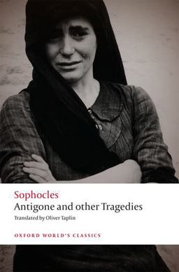 Antigone and Other Tragedies Antigone, Deianeira, Electra  9780192806864 Front Cover