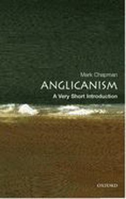 Anglicanism A Very Short Introduction  9780192806932 Front Cover