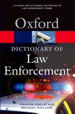 Dictionary of Law Enforcement  9780192807021 Front Cover