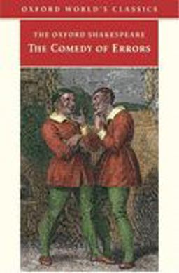 The Comedy of Errors The Comedy of Errors