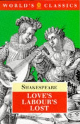 Love's Labour's Lost Love's Labour's Lost
