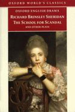 The School for Scandal and Other Plays