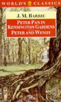 Peter Pan in Kensington Gardens and Peter and Wendy