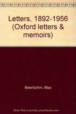 Letters of Max Beerbohm, 1892-1956