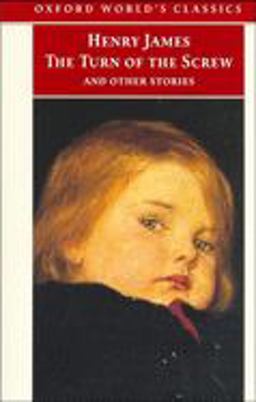 The Turn of the Screw and Other Stories
