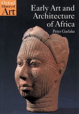 Early Art and Architecture of Africa  9780192842619 Front Cover
