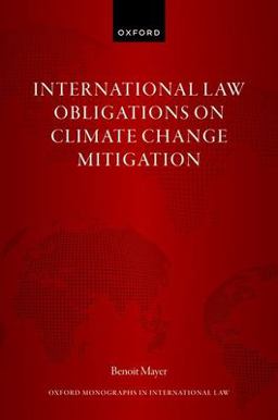 International Law Obligations on Climate Change Mitigation  9780192843661 Front Cover