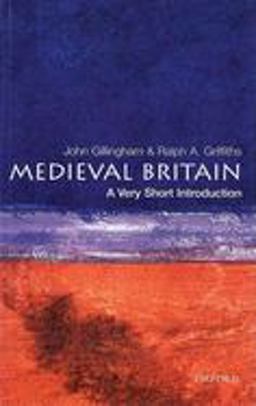 Medieval Britain A Very Short Introduction  9780192854025 Front Cover