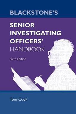Blackstone's Senior Investigating Officers' Handbook 6th 9780192855985 Front Cover