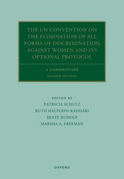 un Convention on the Elimination of All Forms of Discrimination Against Women and Its Optional Protocol A Commentary 2nd 9780192862815 Front Cover