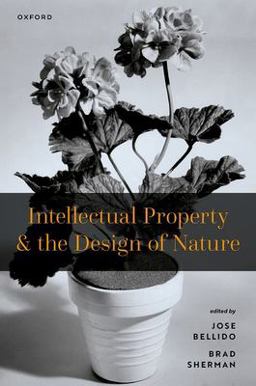 Intellectual Property and the Design of Nature  9780192864406 Front Cover