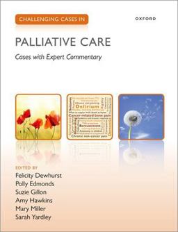 Challenging Cases in Palliative Care Challenging Cases in Palliative Care
