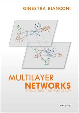 Multilayer Networks Structure and Function  9780192865540 Front Cover