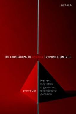 The Foundation of Complex Evolving Economies  9780192866042 Front Cover