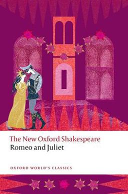 Romeo and Juliet The New Oxford Shakespeare  9780192866363 Front Cover