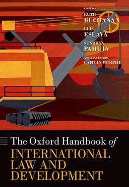 Oxford Handbook of International Law and Development  9780192867360 Front Cover