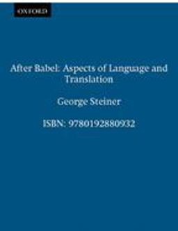 After Babel Aspects of Language and Translation 3rd 9780192880932 Front Cover