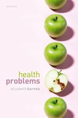Health Problems Philosophical Puzzles about the Nature of Health  9780192883476 Front Cover