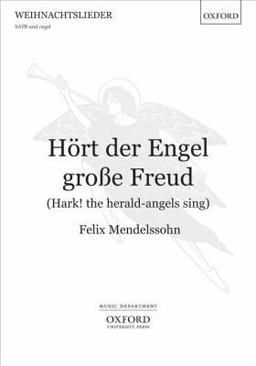 HÃ¶rt der Engel Grosse Freud (Hark! the Herald-Angels Sing)