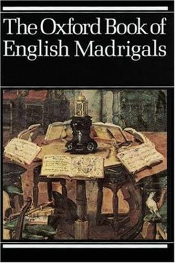Oxford Book of English Madrigals  9780193436640 Front Cover