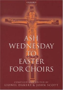 Ash Wednesday to Easter for Choirs