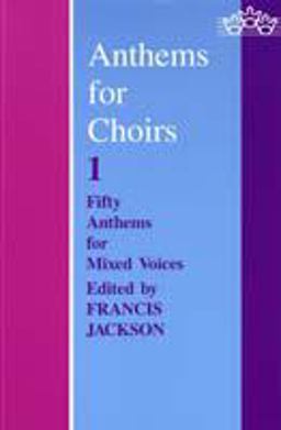 Anthems for Choirs 1  9780193532144 Front Cover