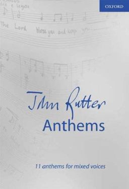 John Rutter Anthems 11 Anthems for Mixed Voices  9780193534179 Front Cover